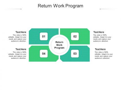 Return work program ppt powerpoint presentation outline example cpb