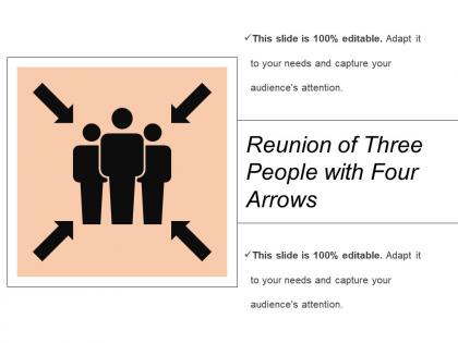 Reunion of three people with four arrows