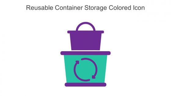 Reusable Container Storage Colored Icon In Powerpoint Pptx Png And Editable Eps Format
