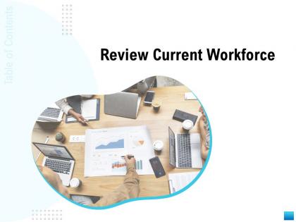 Review current workforce n249 powerpoint presentation formats