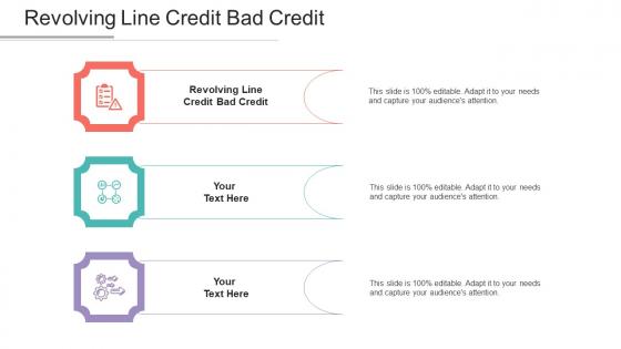 Revolving Line Credit Bad Credit Ppt Powerpoint Presentation Layouts Designs Cpb