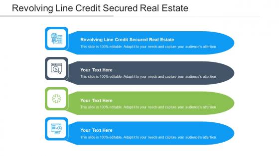 Revolving Line Credit Secured Real Estate Ppt Powerpoint Presentation Styles Vector Cpb