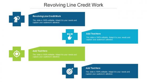 Revolving Line Credit Work Ppt Powerpoint Presentation Slides Tips Cpb