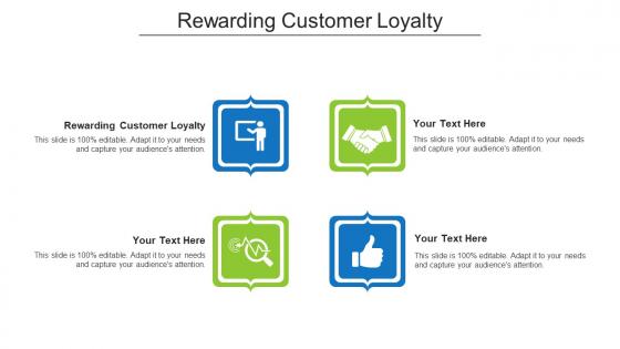 Rewarding Customer Loyalty Ppt Powerpoint Presentation Summary Icons Cpb