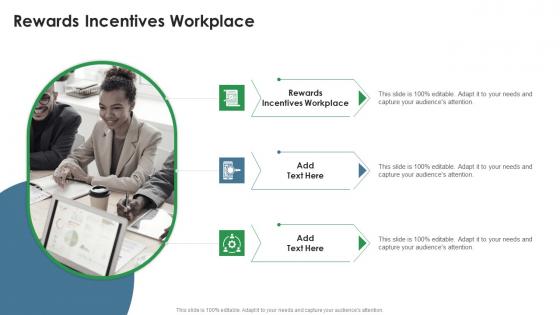 Rewards Incentives Workplace In Powerpoint And Google Slides Cpb