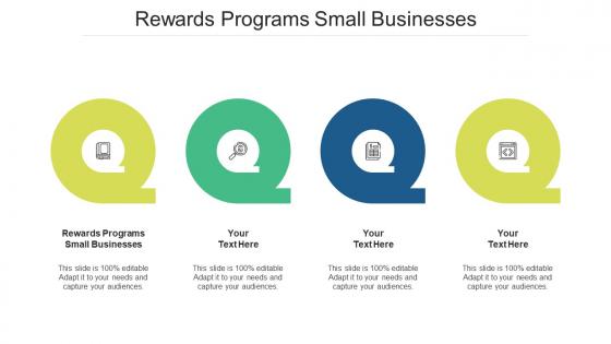Rewards Programs Small Businesses Ppt Powerpoint Presentation Gallery Graphics Cpb