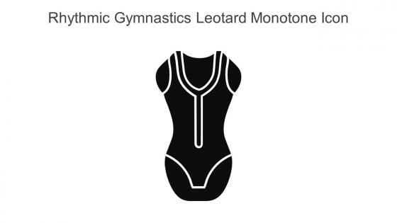 Rhythmic Gymnastics Leotard Monotone Icon In Powerpoint Pptx Png And Editable Eps Format