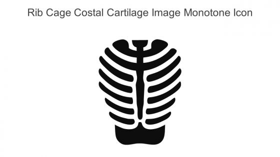 Rib Cage Costal Cartilage Image Monotone Icon In Powerpoint Pptx Png And Editable Eps Format
