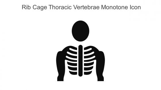 Rib Cage Thoracic Vertebrae Monotone Icon In Powerpoint Pptx Png And Editable Eps Format