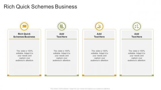 Rich Quick Schemes Business In Powerpoint And Google Slides Cpb