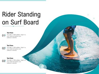 Rider standing on surf board