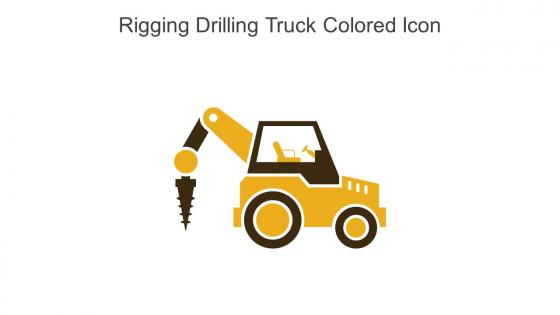 Rigging Drilling Truck Colored Icon In Powerpoint Pptx Png And Editable Eps Format