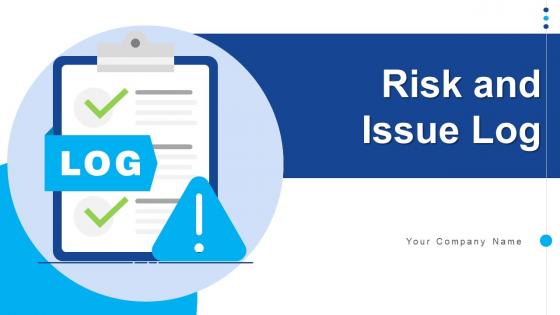 Risk And Issue Log Powerpoint Ppt Template Bundles