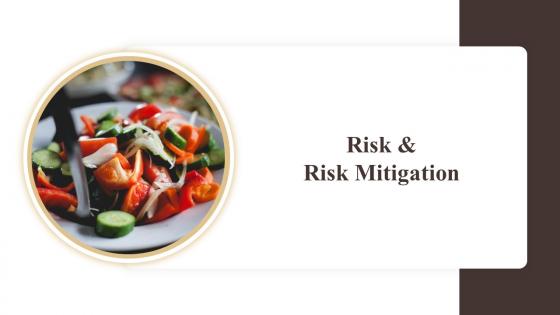 Risk And Risk Mitigation Industry Report Of Commercially Prepared Food Part 1