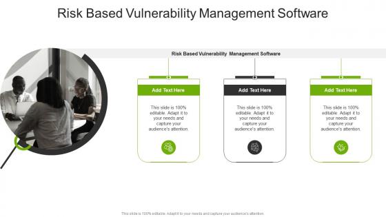 Risk Based Vulnerability Management Software In Powerpoint And Google Slides Cpb