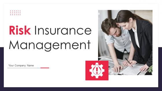 Risk Insurance Management Powerpoint Ppt Template Bundles
