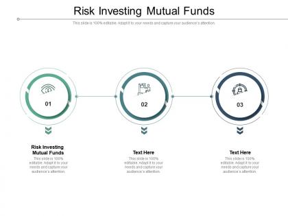 Risk investing mutual funds ppt powerpoint presentation inspiration deck cpb