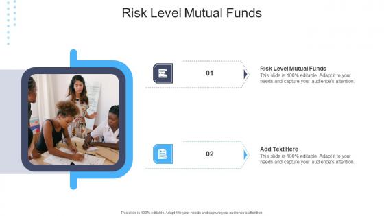 Risk Level Mutual Funds In Powerpoint And Google Slides Cpb