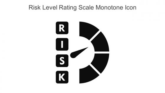Risk Level Rating Scale Monotone Icon in powerpoint pptx png and editable eps format