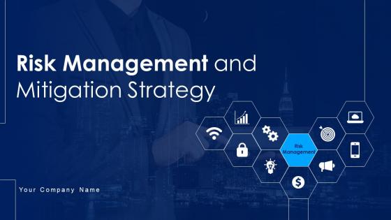 Risk Management And Mitigation Strategy Powerpoint Presentation Slides