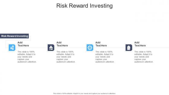 Risk Reward Investing In Powerpoint And Google Slides Cpb