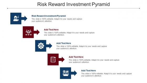 Risk Reward Investment Pyramid Ppt Powerpoint Presentation Infographic Cpb