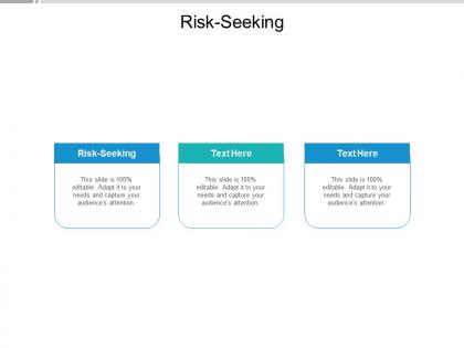 Risk seeking ppt powerpoint presentation styles layout cpb