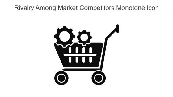 Rivalry Among Market Competitors Monotone Icon In Powerpoint Pptx Png And Editable Eps Format