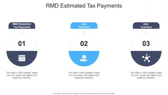 RMD Estimated Tax Payments In Powerpoint And Google Slides Cpb