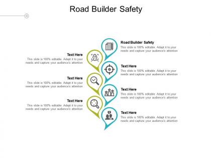 Road builder safety ppt powerpoint presentation pictures demonstration cpb