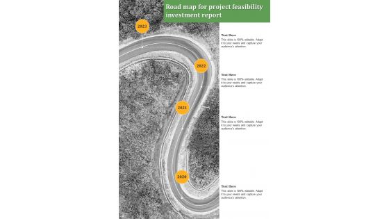 Road Map For Project Feasibility Investment Report One Pager Sample Example Document