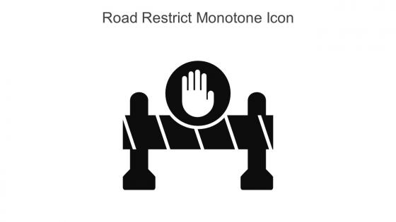 Road Restrict Monotone Icon In Powerpoint Pptx Png And Editable Eps Format