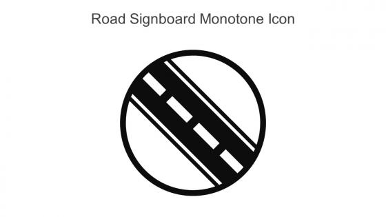 Road Signboard Monotone Icon In Powerpoint Pptx Png And Editable Eps Format