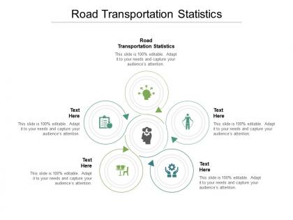 Road transportation statistics ppt powerpoint presentation infographics show cpb