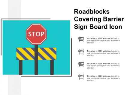 Roadblocks covering barrier sign board icon