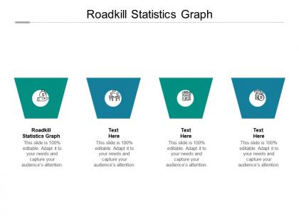 Roadkill statistics graph ppt powerpoint presentation pictures layout cpb