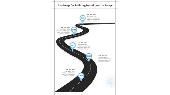 Roadmap For Building Brand Positive Image One Pager Sample Example Document