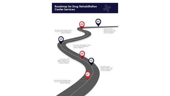 Roadmap For Drug Rehabilitation Center Services One Pager Sample Example Document