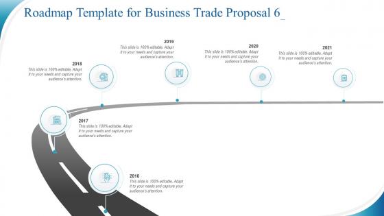 Roadmap template for business trade proposal 6 ppt slides design inspiration