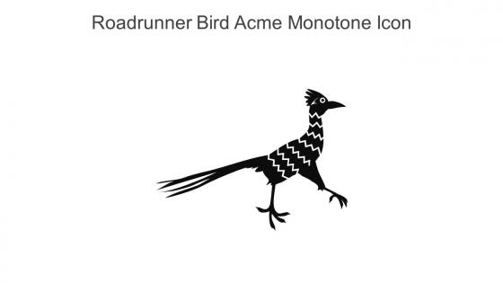 Roadrunner Bird Acme Monotone Icon In Powerpoint Pptx Png And Editable Eps Format