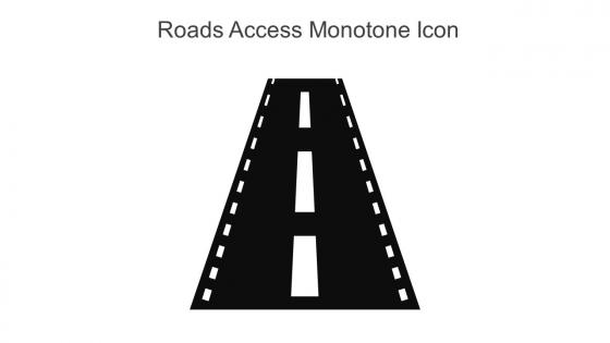 Roads Access Monotone Icon In Powerpoint Pptx Png And Editable Eps Format