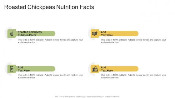 Roasted Chickpeas Nutrition Facts In Powerpoint And Google Slides Cpb