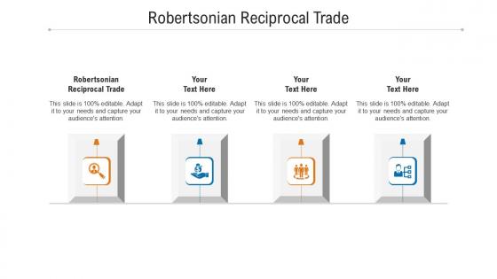 Robertsonian reciprocal trade ppt powerpoint presentation layouts master slide cpb