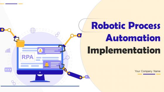 Robotic Process Automation Implementation Powerpoint Presentation Slides