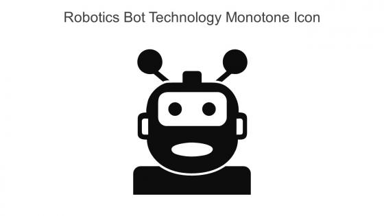 Robotics Bot Technology Monotone Icon In Powerpoint Pptx Png And Editable Eps Format