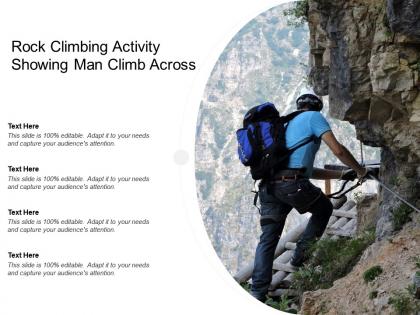 Rock climbing activity showing man climb across