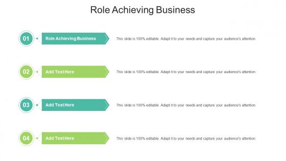 Role Achieving Business In Powerpoint And Google Slides Cpb