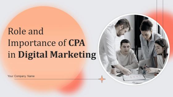 Role And Importance Of CPA In Digital Marketing MKT CD V