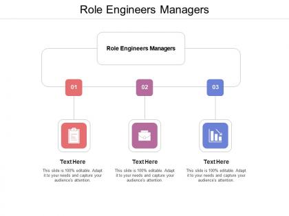 Role engineers managers ppt powerpoint presentation file background designs cpb