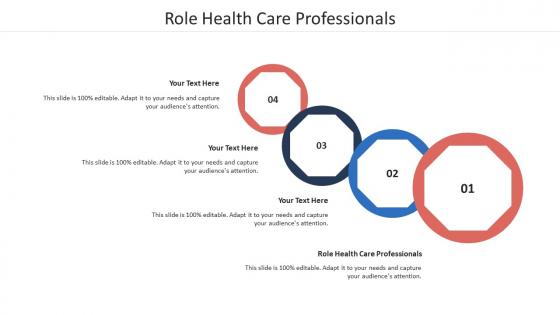 Role health care professionals ppt powerpoint presentation show graphics design cpb